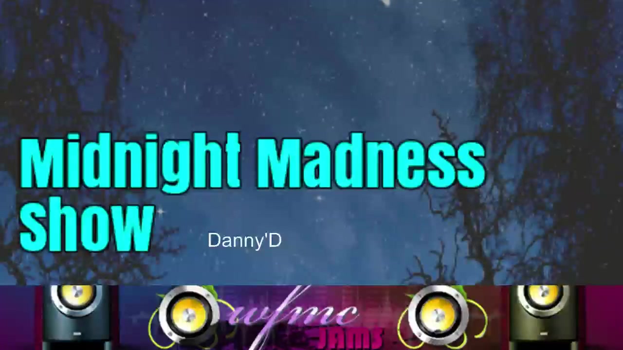 The Midnight Madness Show - 1/10/2017 - Danny'D
