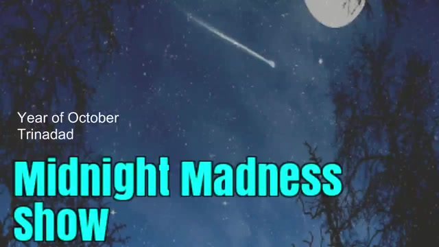 Midnight Madness Show - 8/15/2017