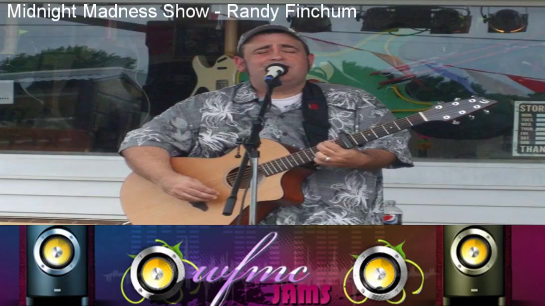 Midnight Madness Show - 10/11/2016 - Randy Finchum