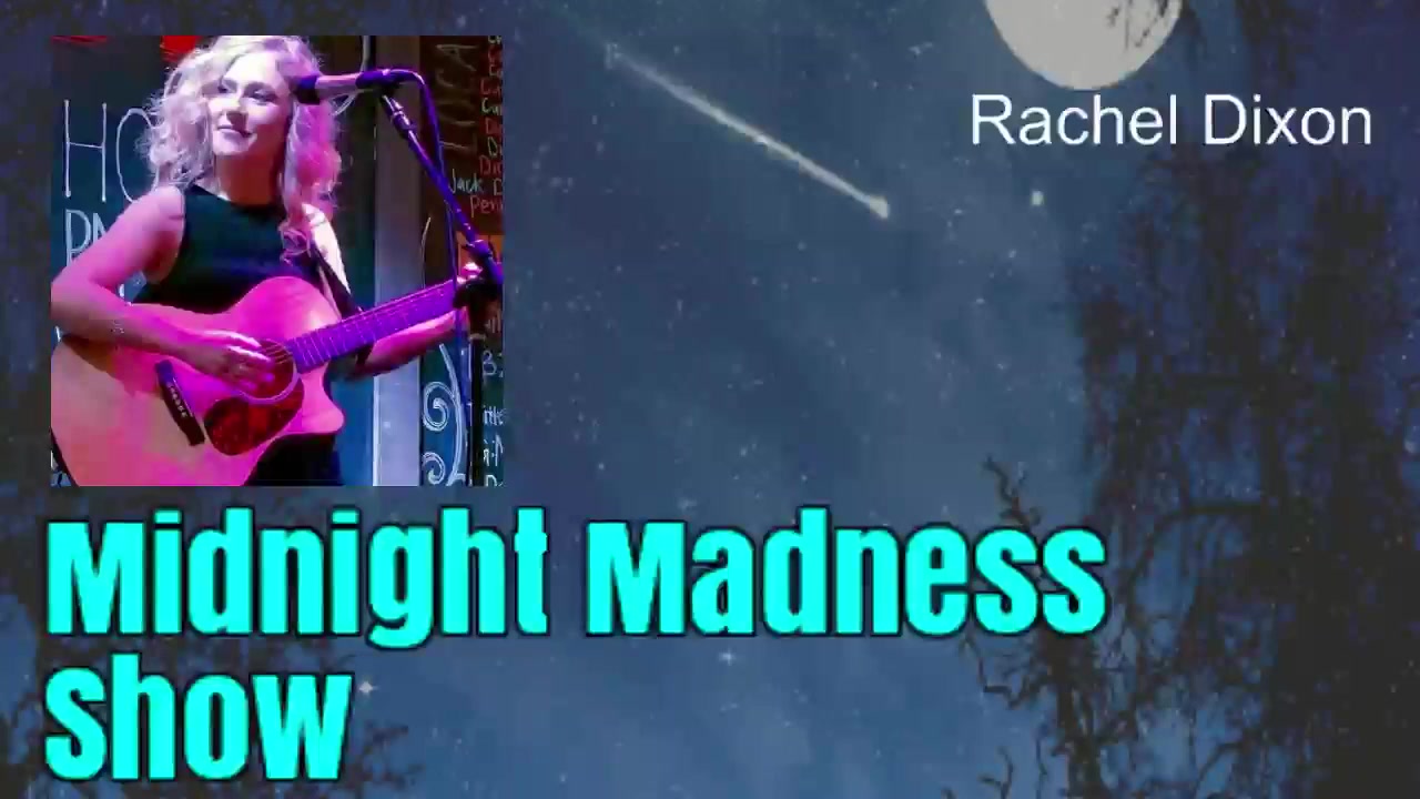 Midnight Madness Show - 3/28/2017 - Rachel Dixon