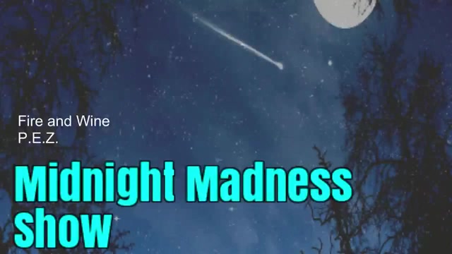 Midnight Madness Show - 8/8/2017