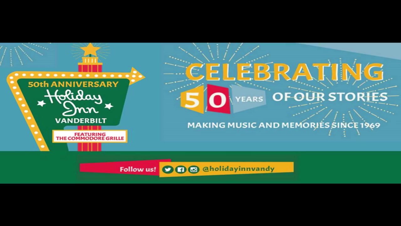 Holiday Inn Vanderbilt 50th Anniversary - 4/11/2019