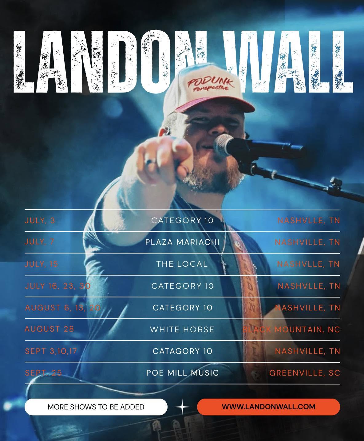 Landon Wall Upcoming Shows