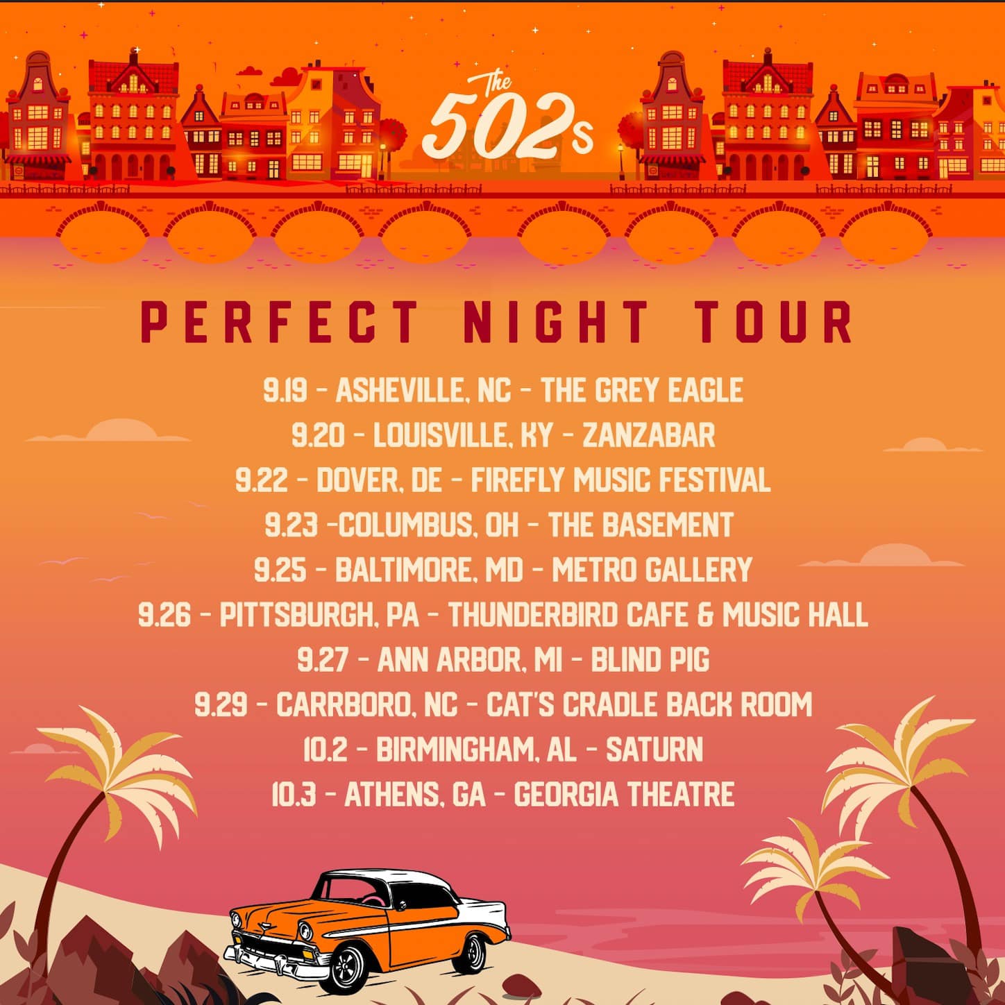 The 502s Perfect Night Tour