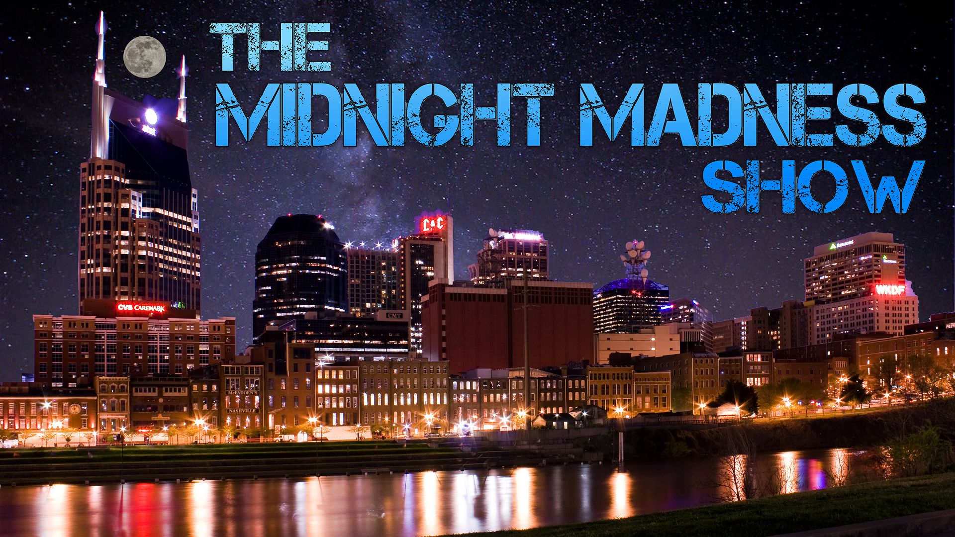 The Midnight Madness Show