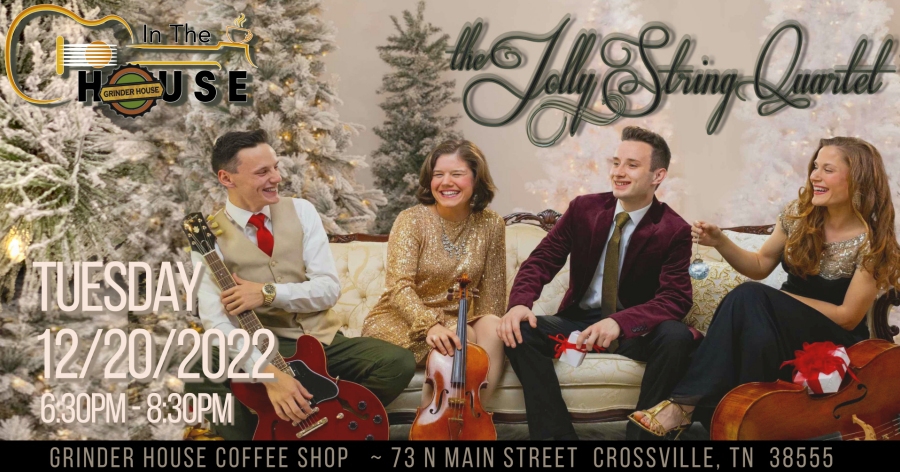 12/20/2022 - "In the House" at The Grinder House - The Jolly String Quartet