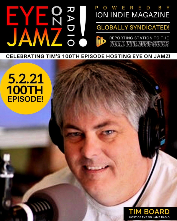 5/08/2021 - 12pm - Eye on Jamz with Tim Board 100th Episode