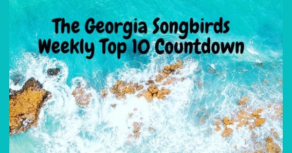 11/05/2021 - 5pm - The Georgia Songbirds Weekly Top 10